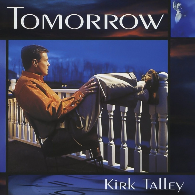 Kirk Talley | Tomorrow