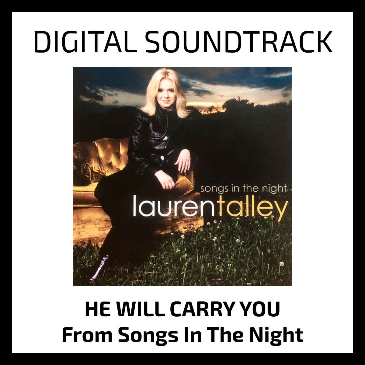 Lauren Talley | He Will Carry You | Soundtrack