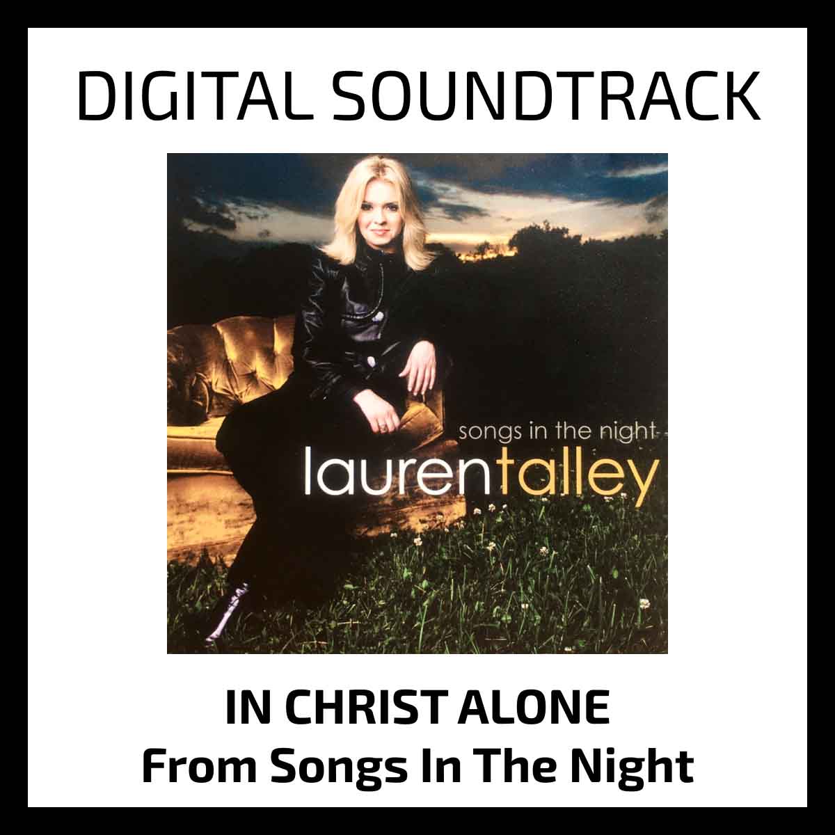 Lauren Talley | In Christ Alone | Soundtrack