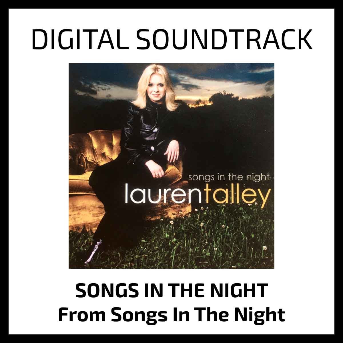 Lauren Talley | Songs In The Night | Soundtrack
